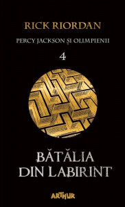 Percy Jackson si Olimpienii Vol. 4: Batalia din labirint 